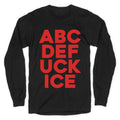 Fuck ICE Alphabet Longsleeve Tee