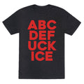 Fuck ICE Alphabet Unisex Triblend Tee