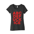 Fuck ICE Alphabet Womens Triblend Tee