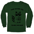 Stop Saying Yes To Shit You Hate Longsleeve Tee