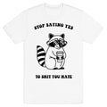 Stop Saying Yes To Shit You Hate T-Shirt