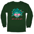 Girls Will Be Girls Longsleeve Tee