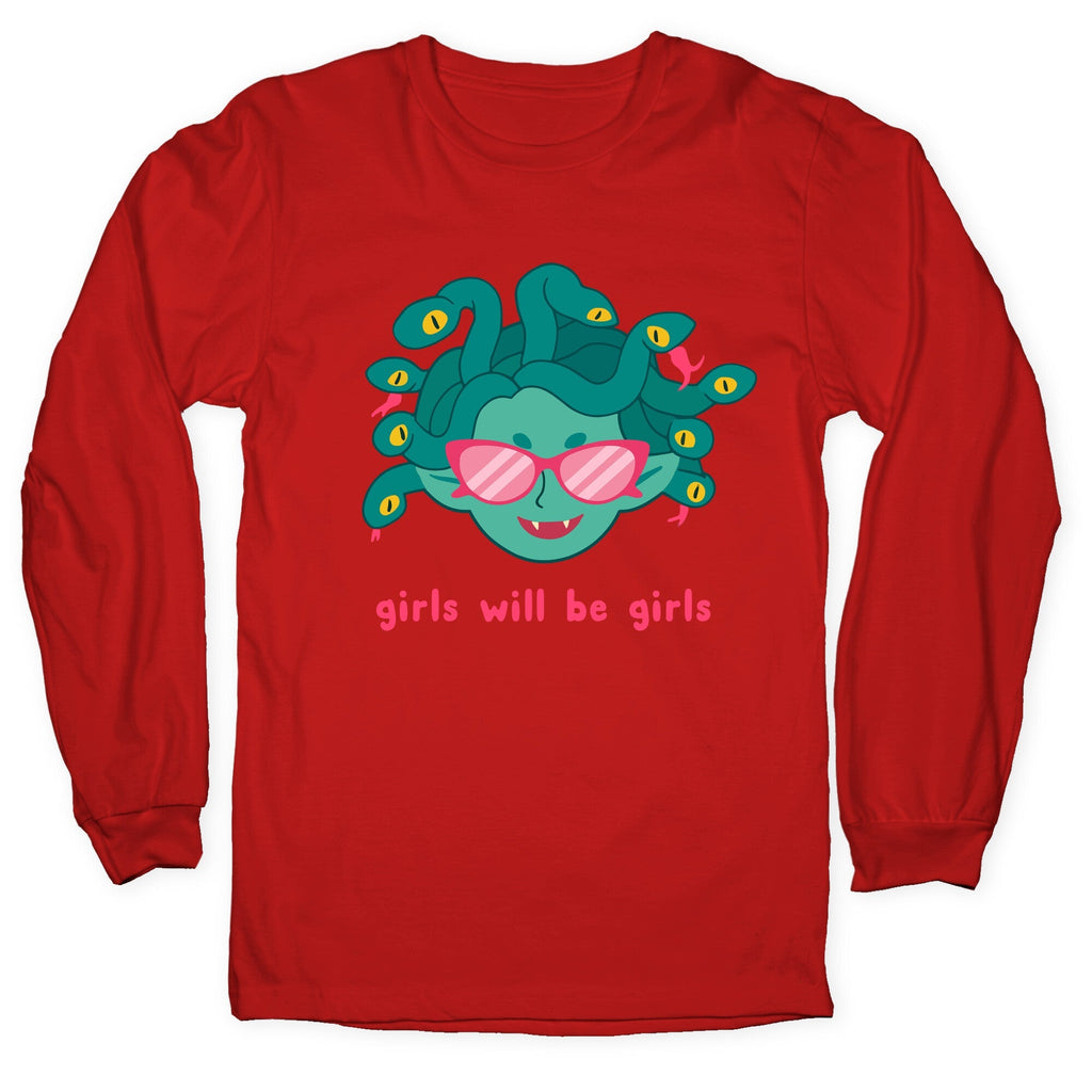 Girls Will Be Girls Longsleeve Tee