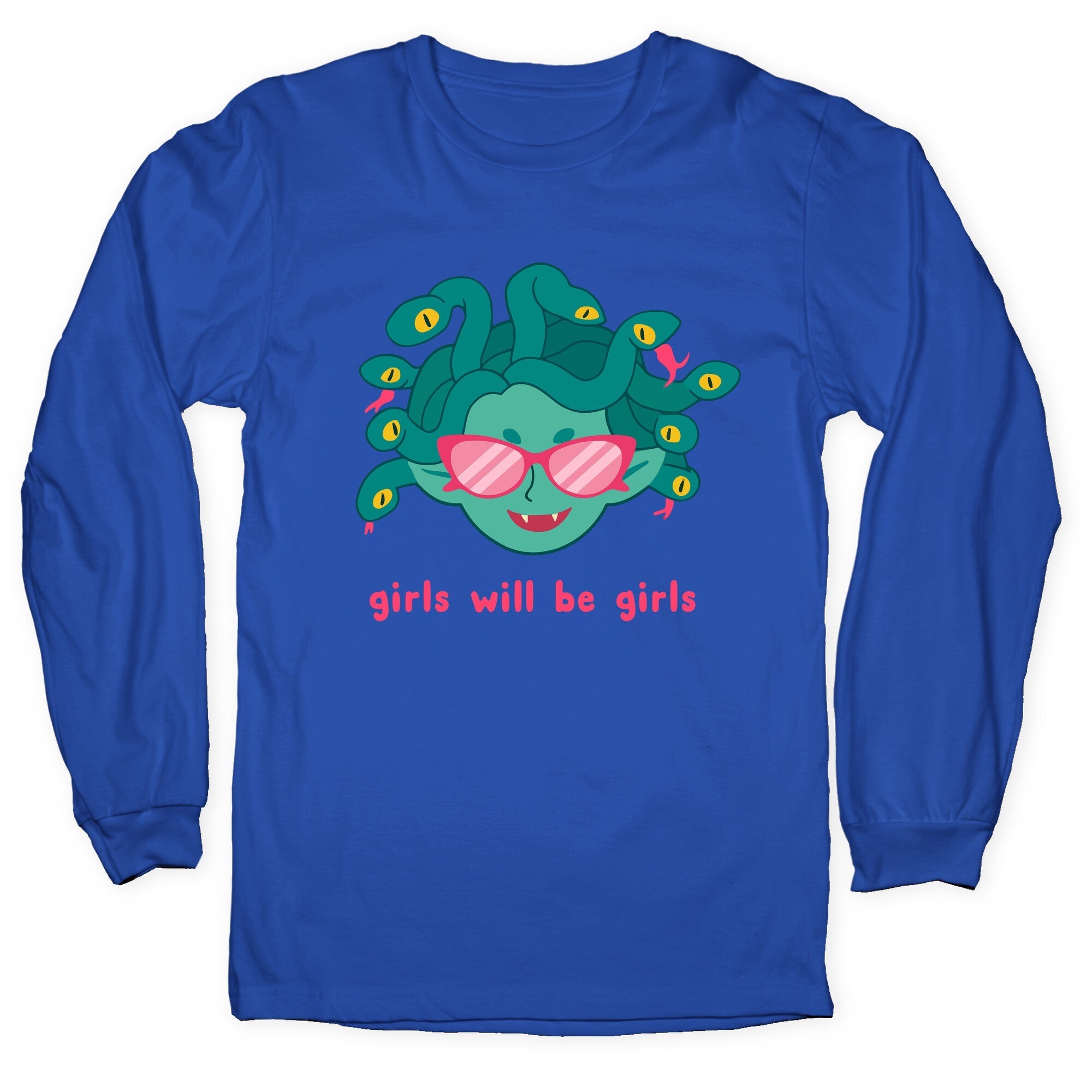 Girls Will Be Girls Longsleeve Tee