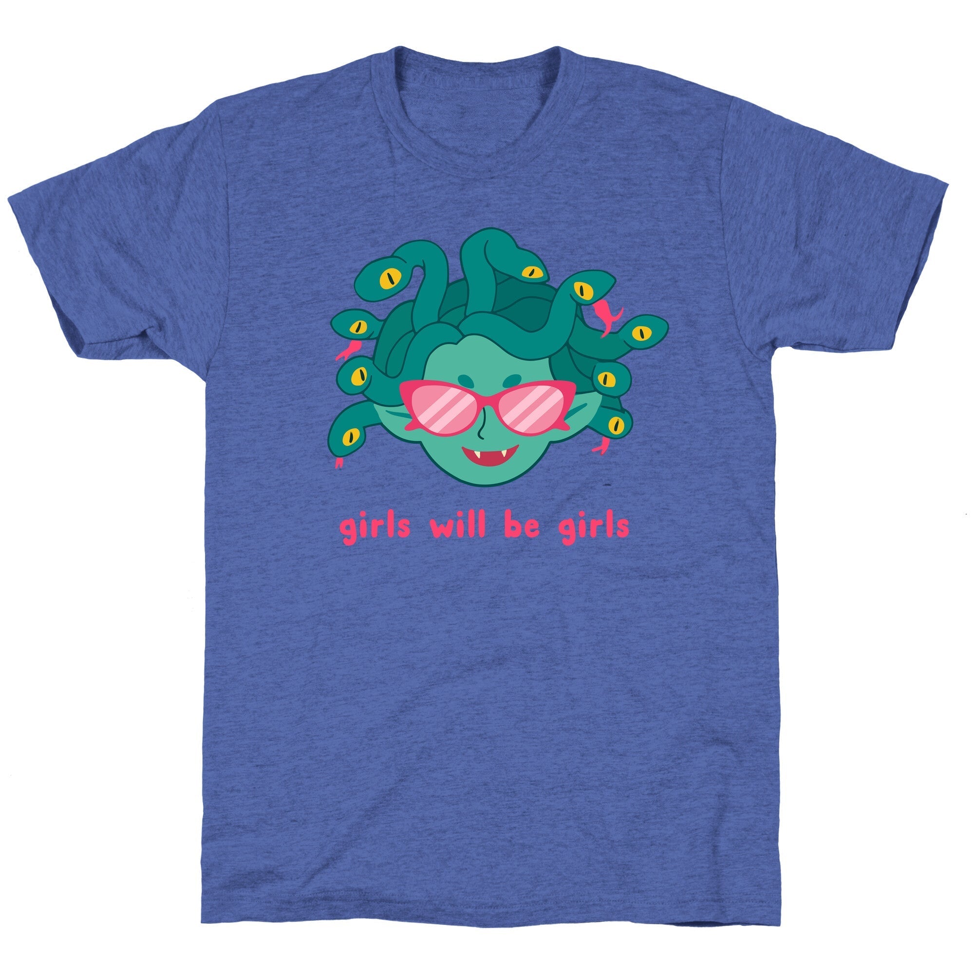 Girls Will Be Girls Unisex Triblend Tee