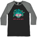 Girls Will Be Girls Baseball Tee