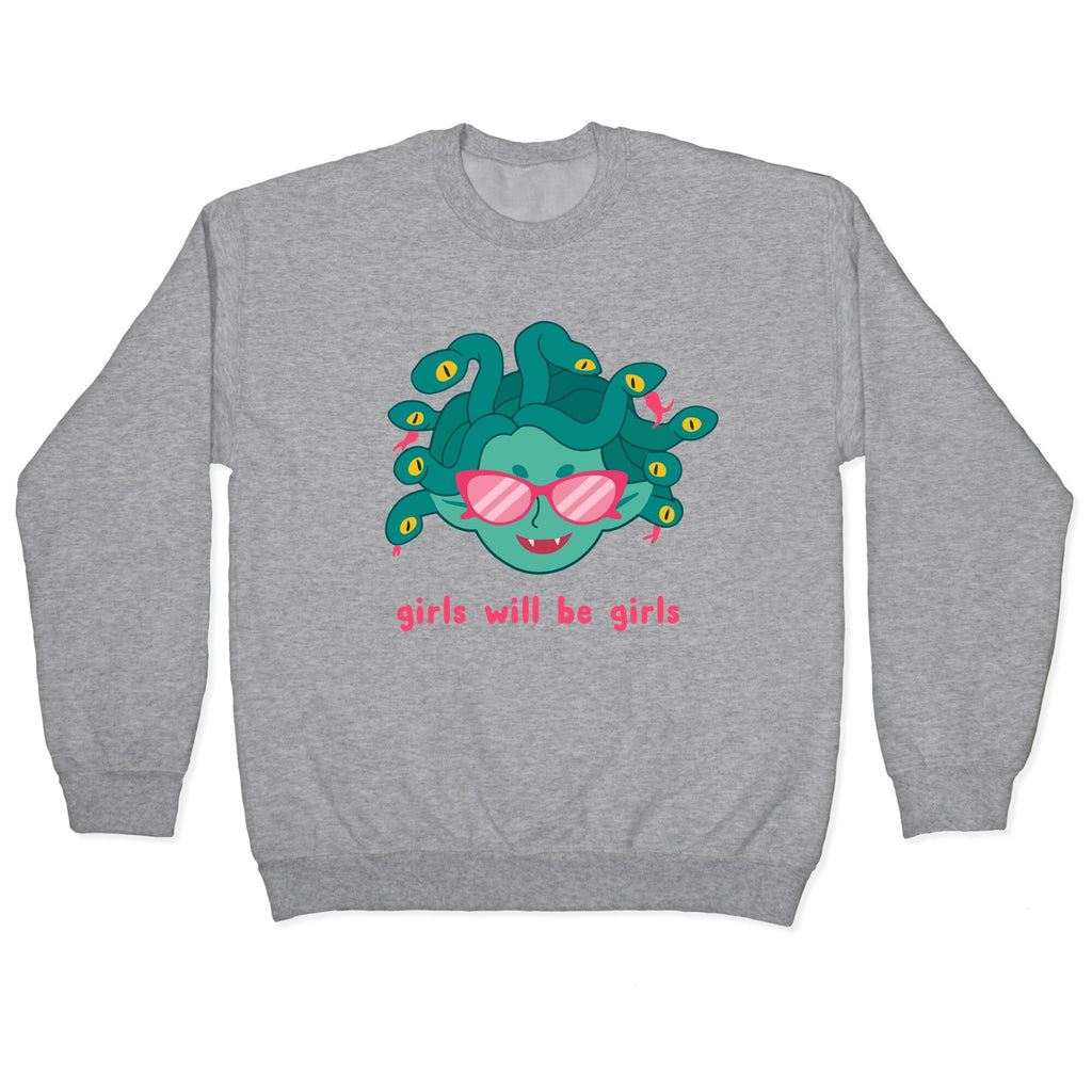 Girls Will Be Girls Crewneck Sweatshirt