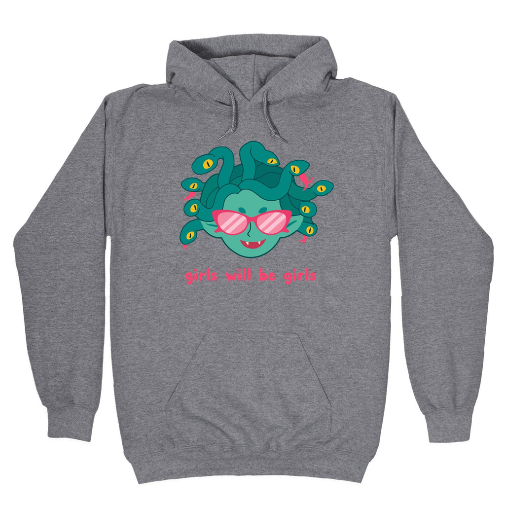 Girls Will Be Girls Hoodie