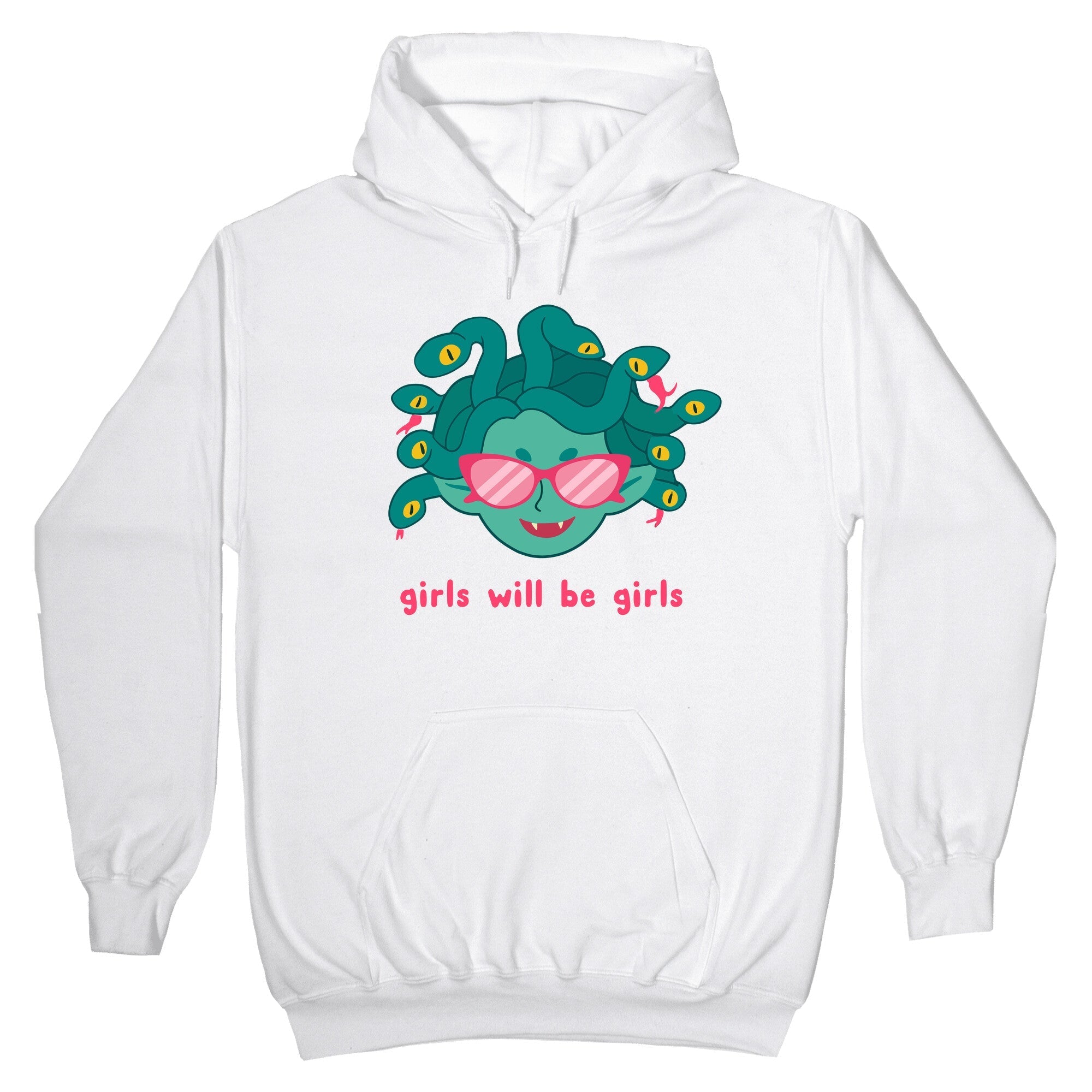 Girls Will Be Girls Hoodie