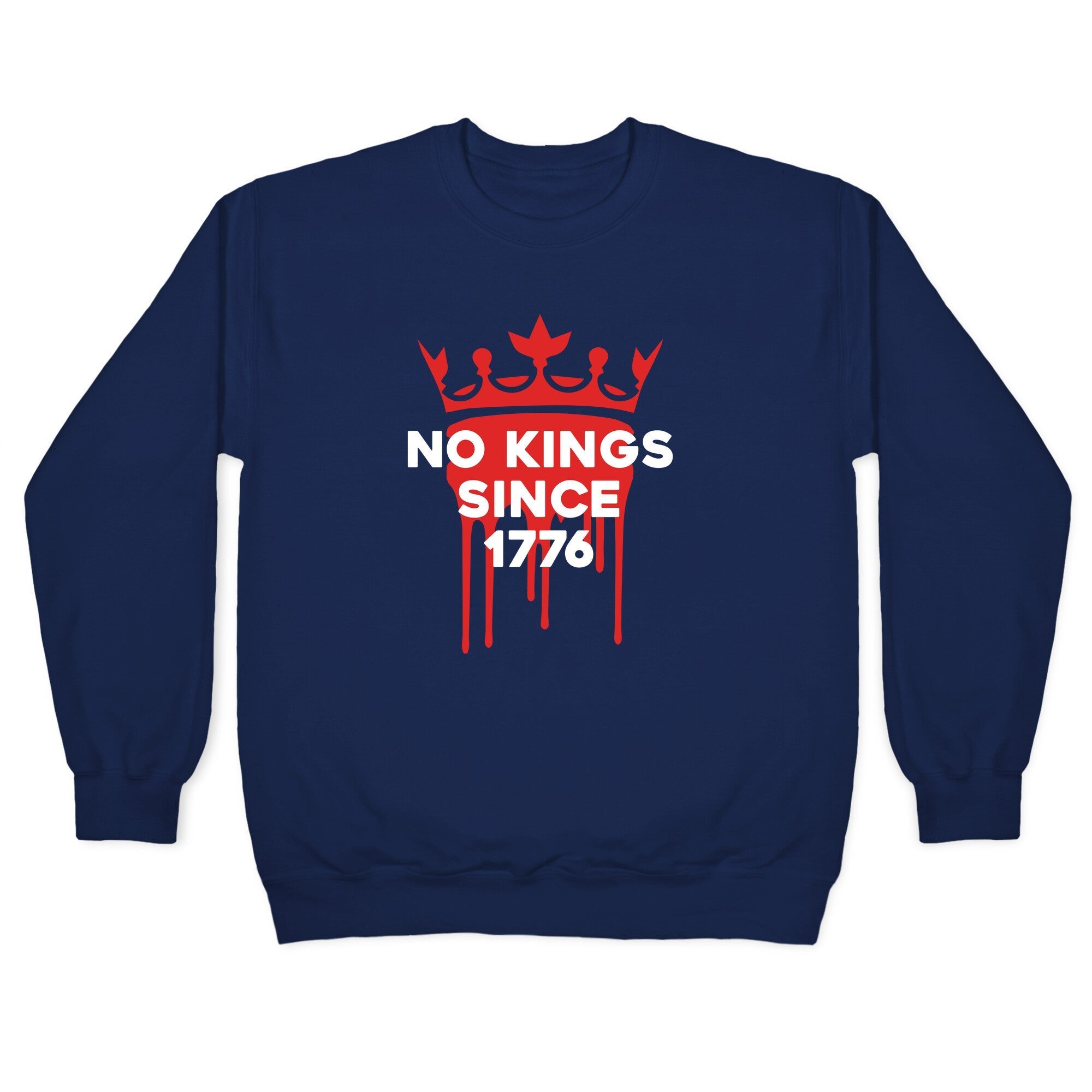 No Kings Crewneck Sweatshirt