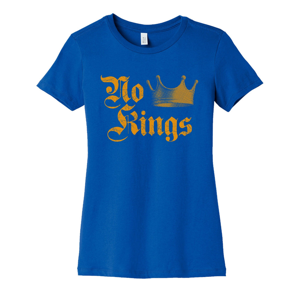 No Kings Since 1776 Womens Cotton Tee