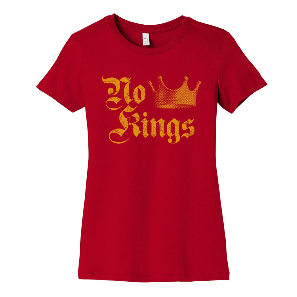 No Kings Since 1776 Womens Cotton Tee