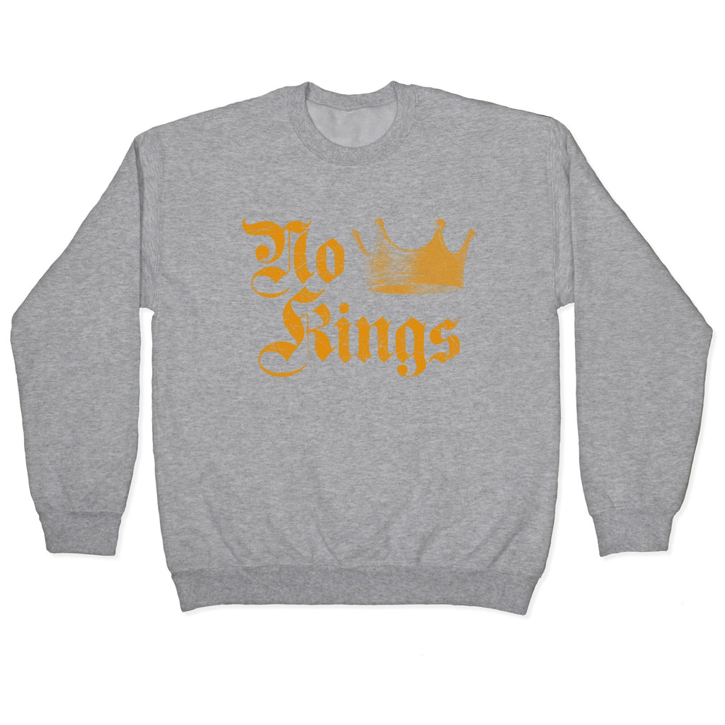 No Kings Since 1776 Crewneck Sweatshirt