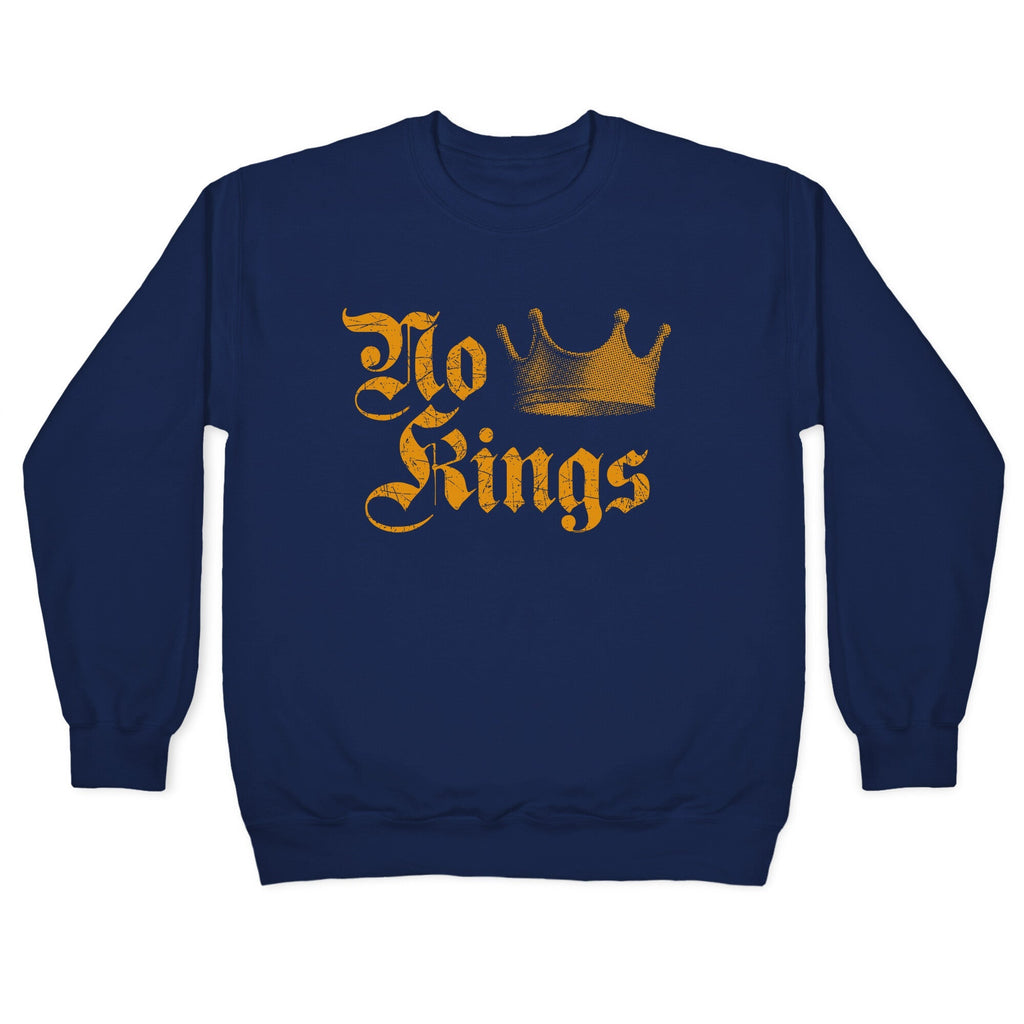 No Kings Since 1776 Crewneck Sweatshirt