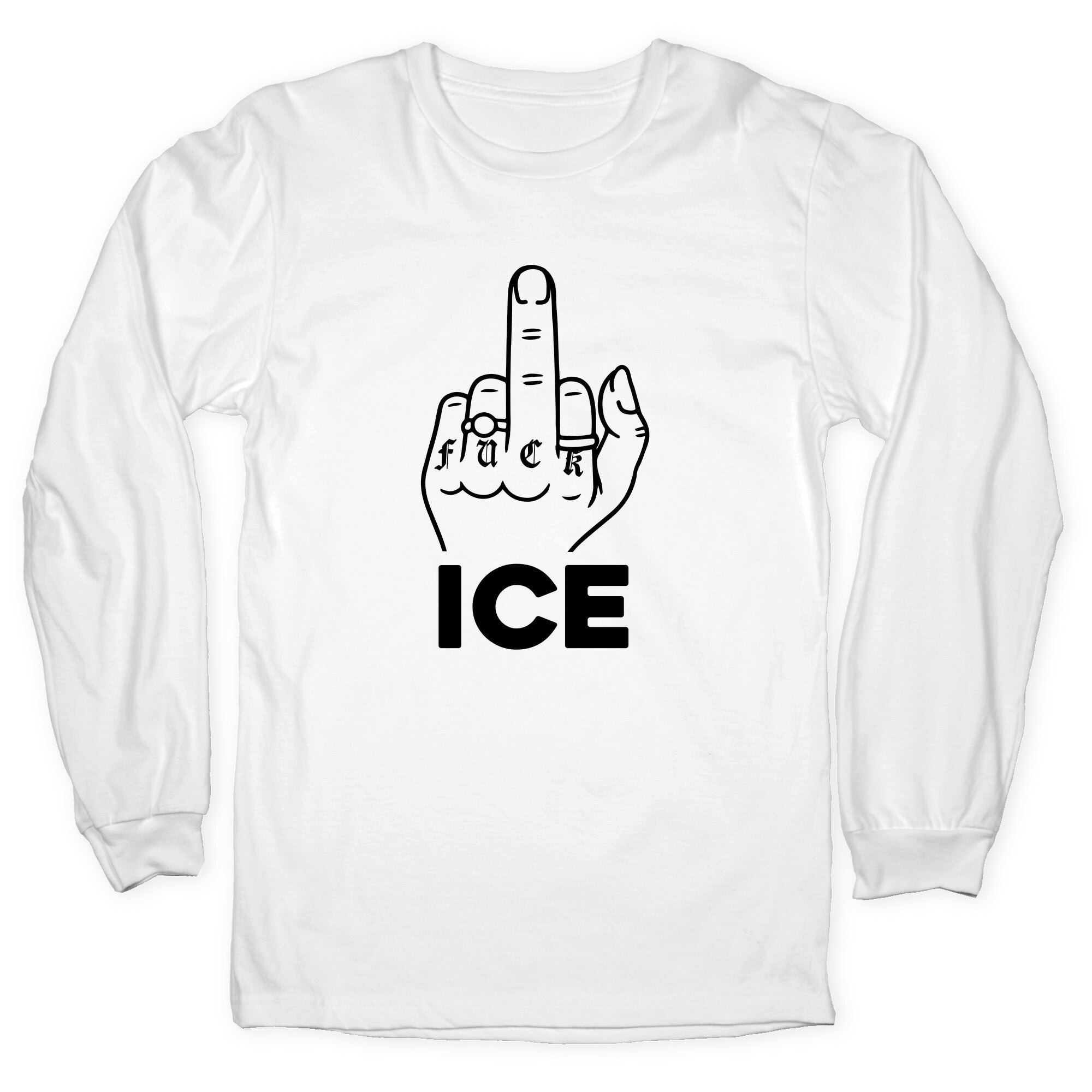 Fuck ICE Longsleeve Tee