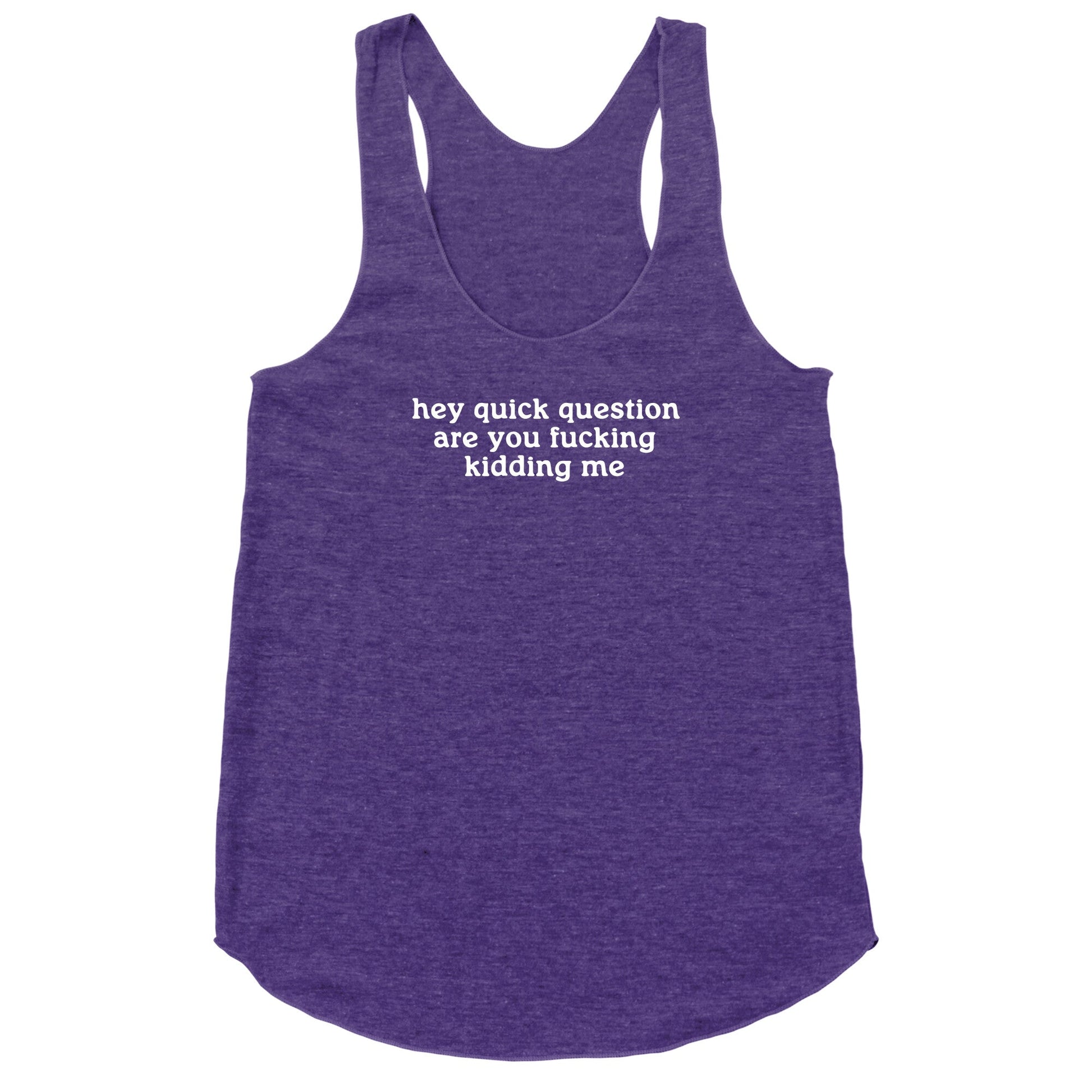 Quick Question Racerback Tank