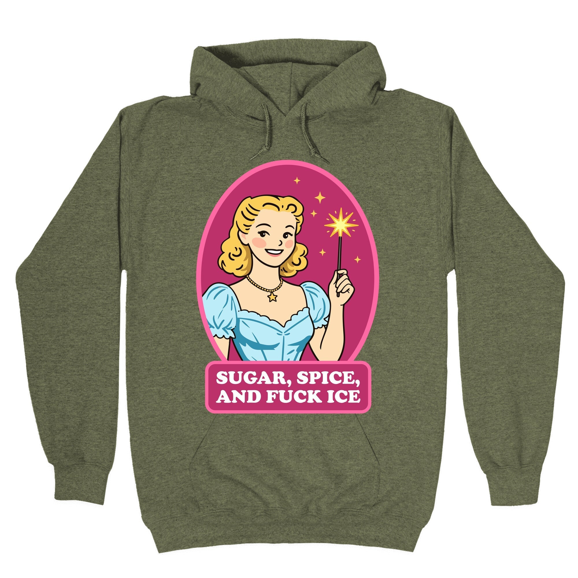Sugar, Spice, And Fuck ICE Hoodie