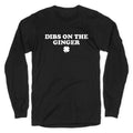 Dibs On The Ginger Longsleeve Tee