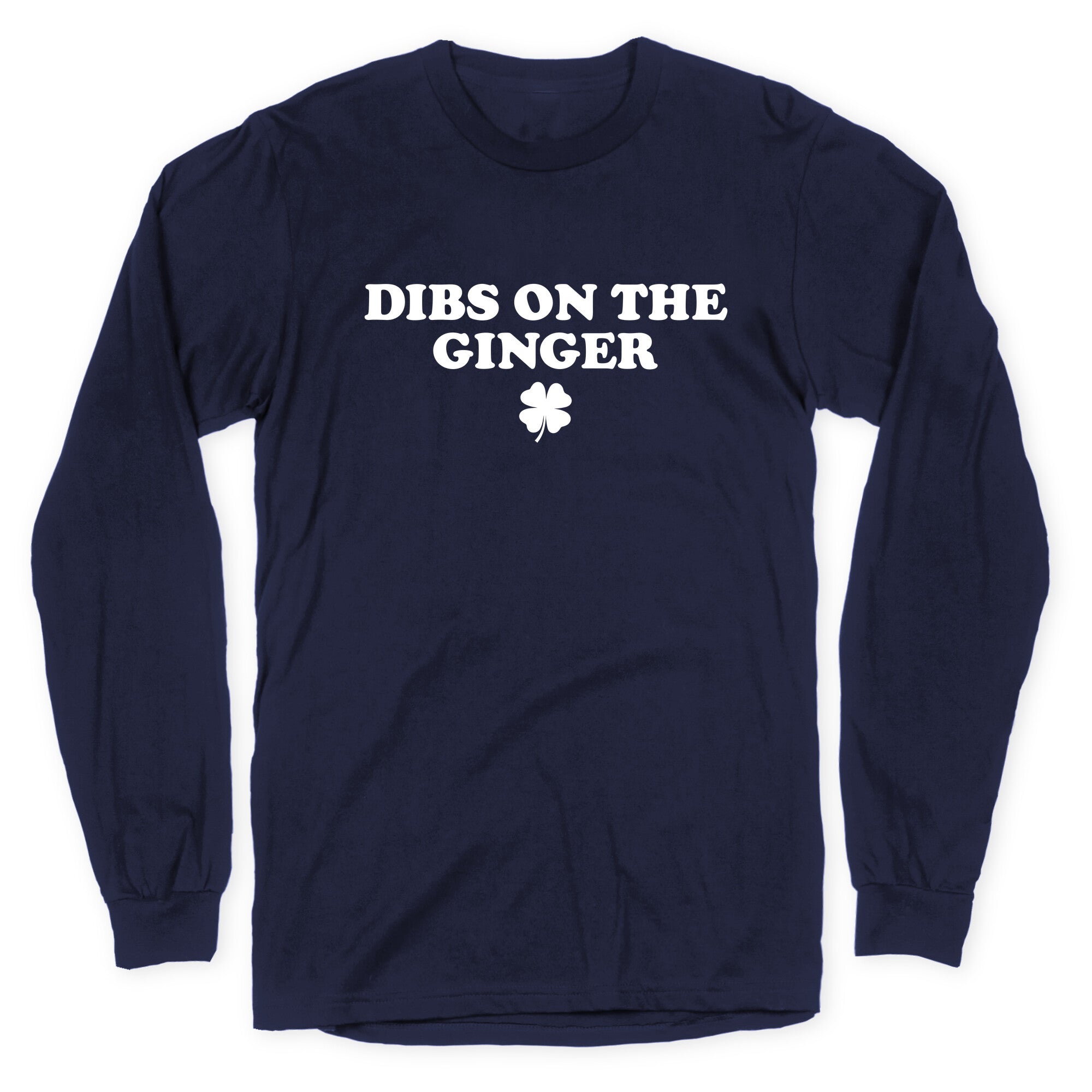 Dibs On The Ginger Longsleeve Tee