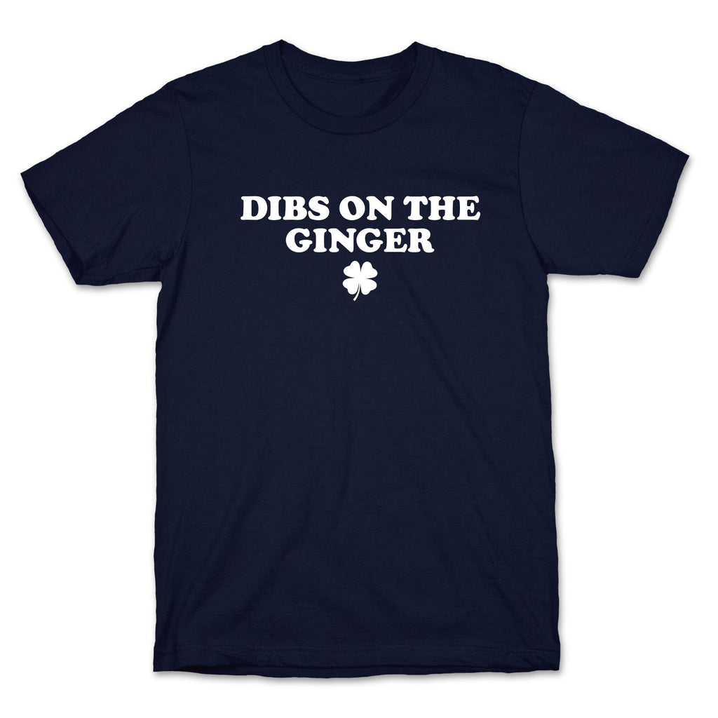 Dibs On The Ginger T-Shirt