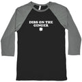 Dibs On The Ginger Baseball Tee