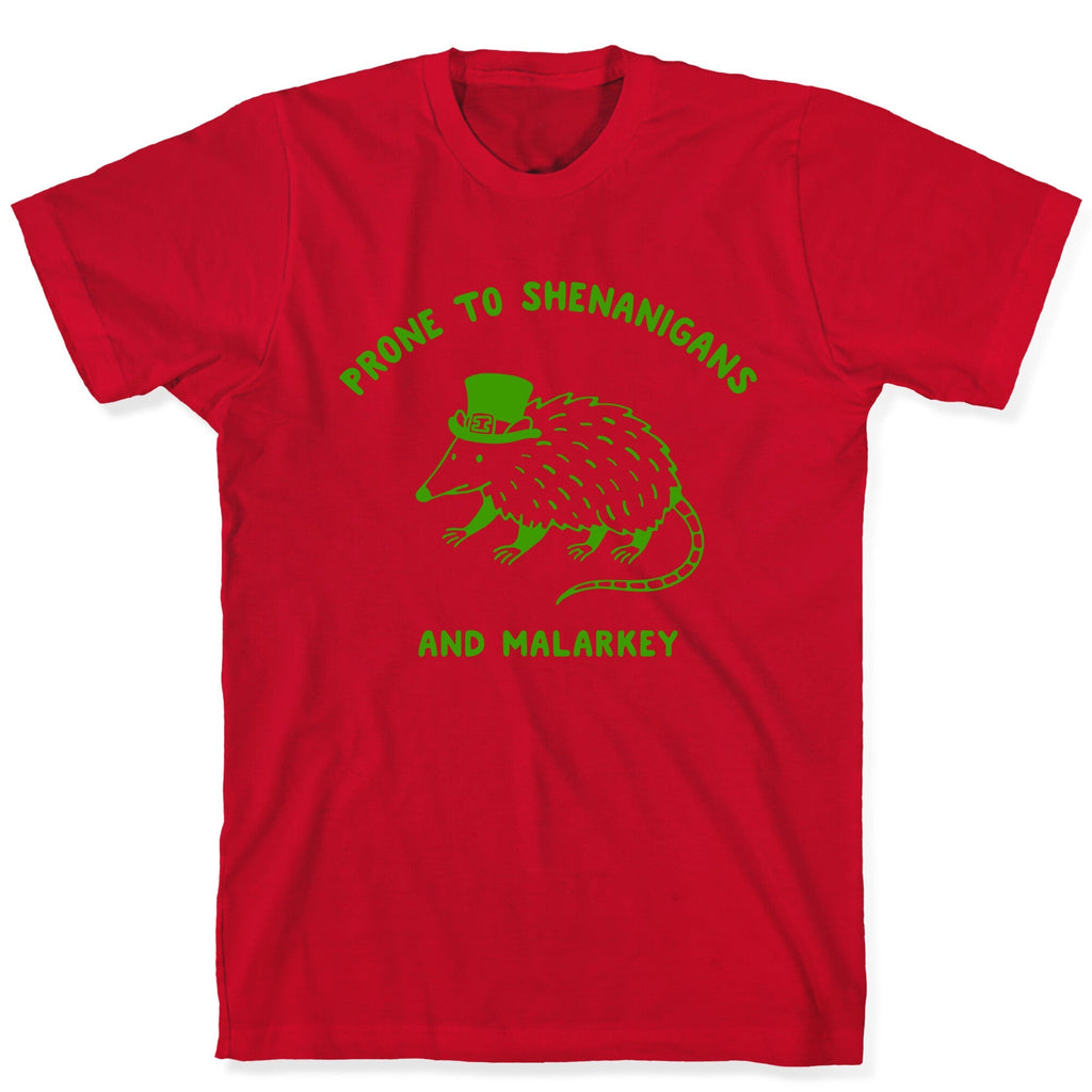 Shenanigans And Malarkey T-Shirt