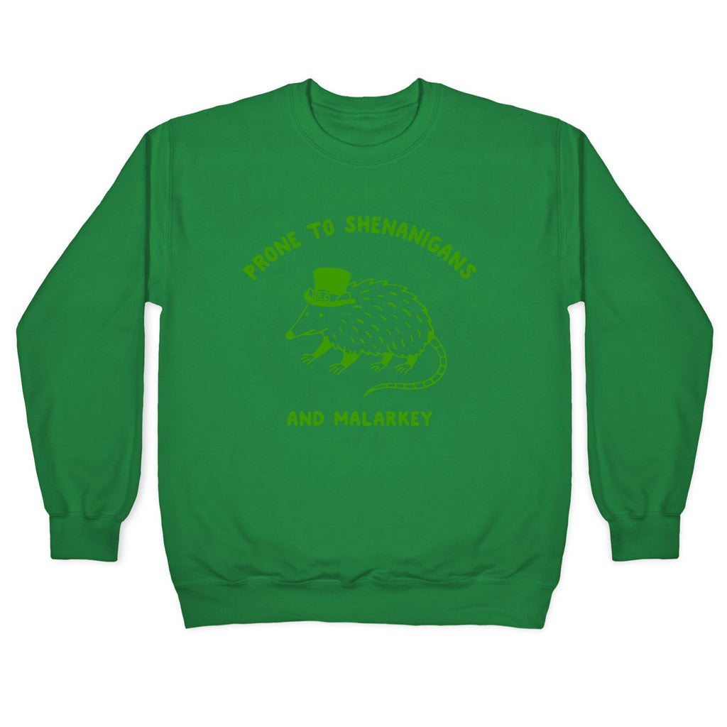 Shenanigans And Malarkey Crewneck Sweatshirt