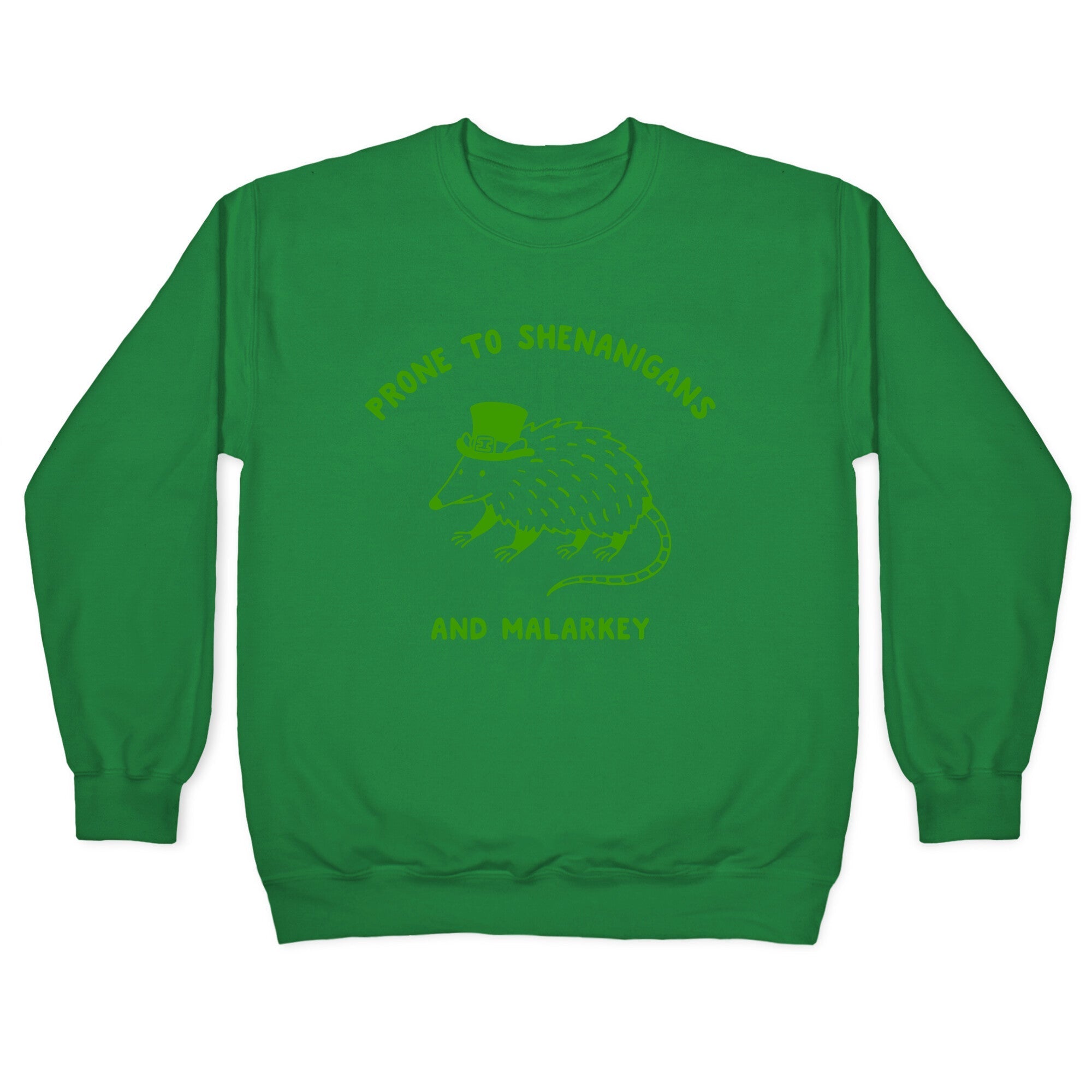 Shenanigans And Malarkey Crewneck Sweatshirt