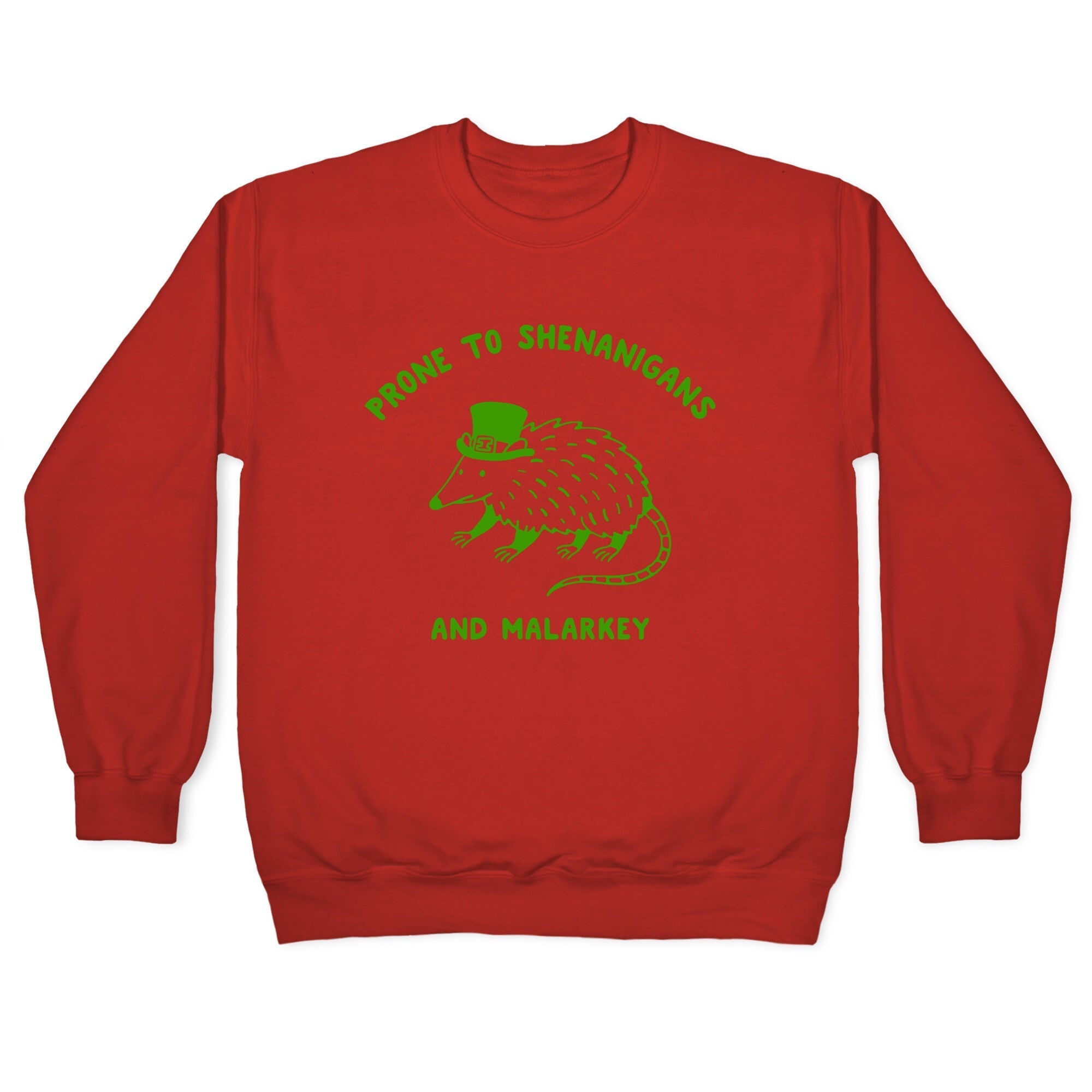 Shenanigans And Malarkey Crewneck Sweatshirt