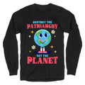Destroy The Patriarchy Longsleeve Tee