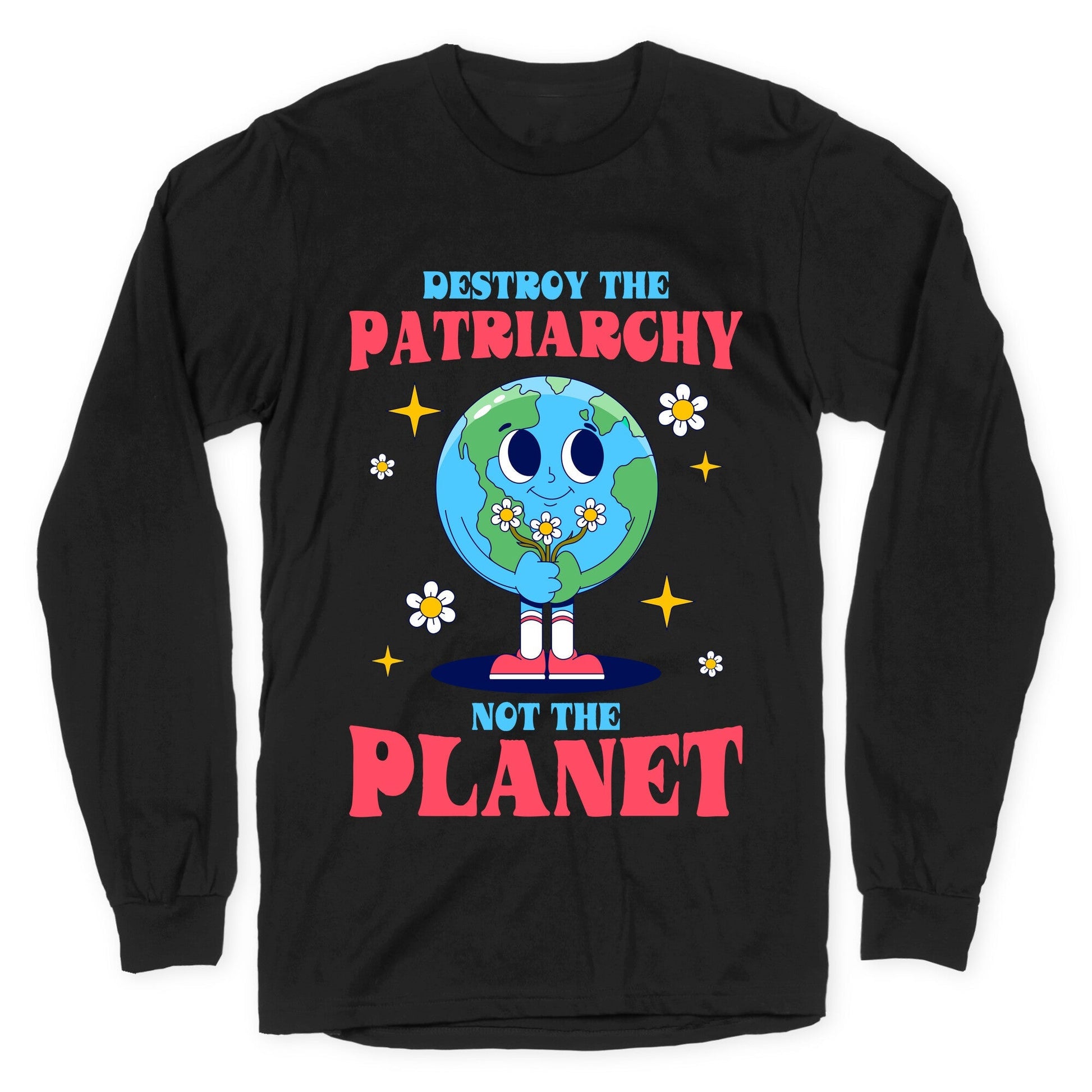 Destroy The Patriarchy Longsleeve Tee