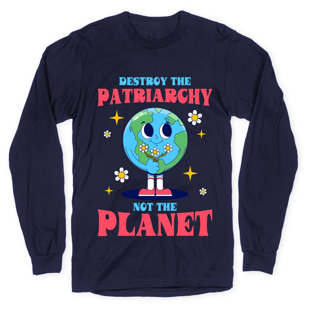 Destroy The Patriarchy Longsleeve Tee