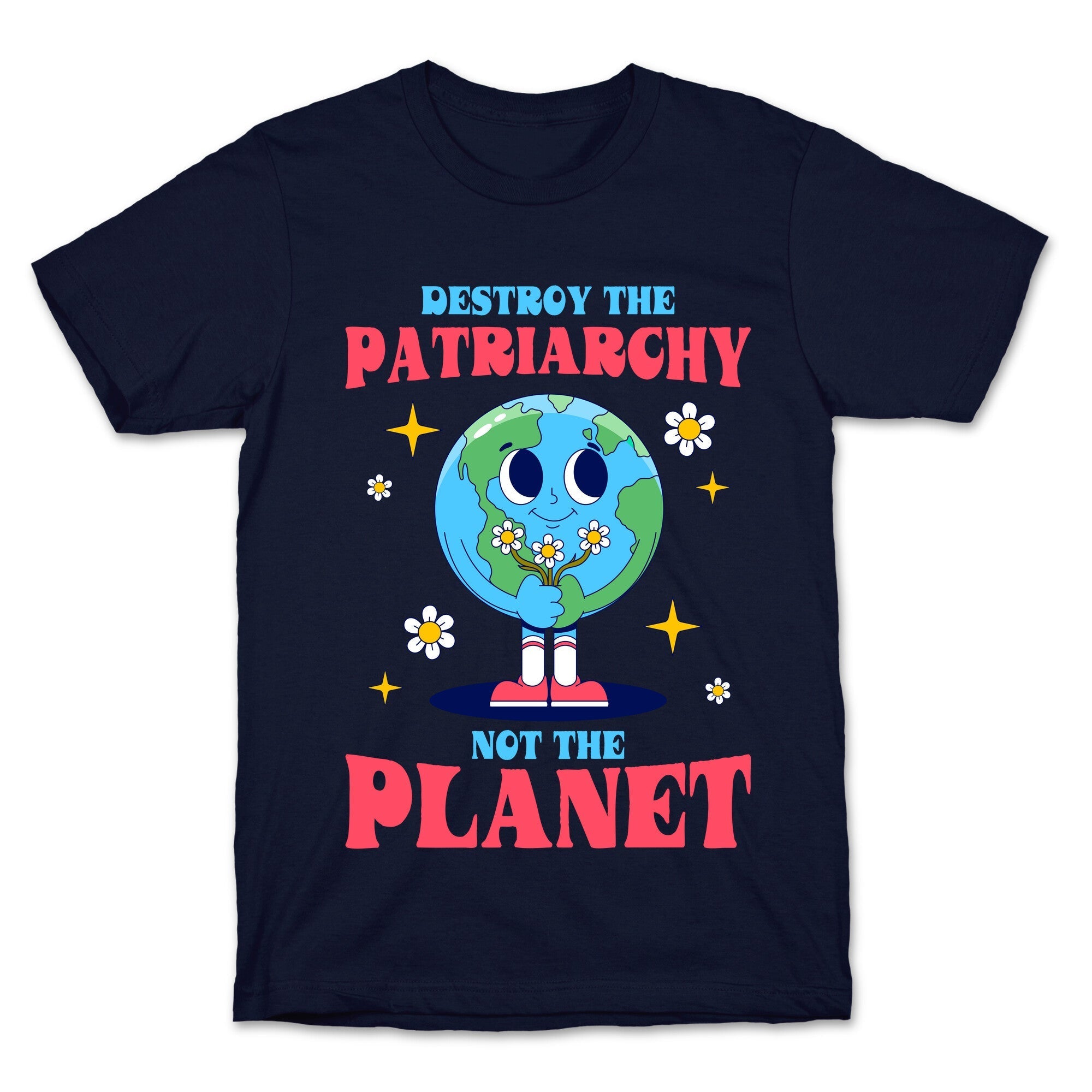 Destroy The Patriarchy T-Shirt