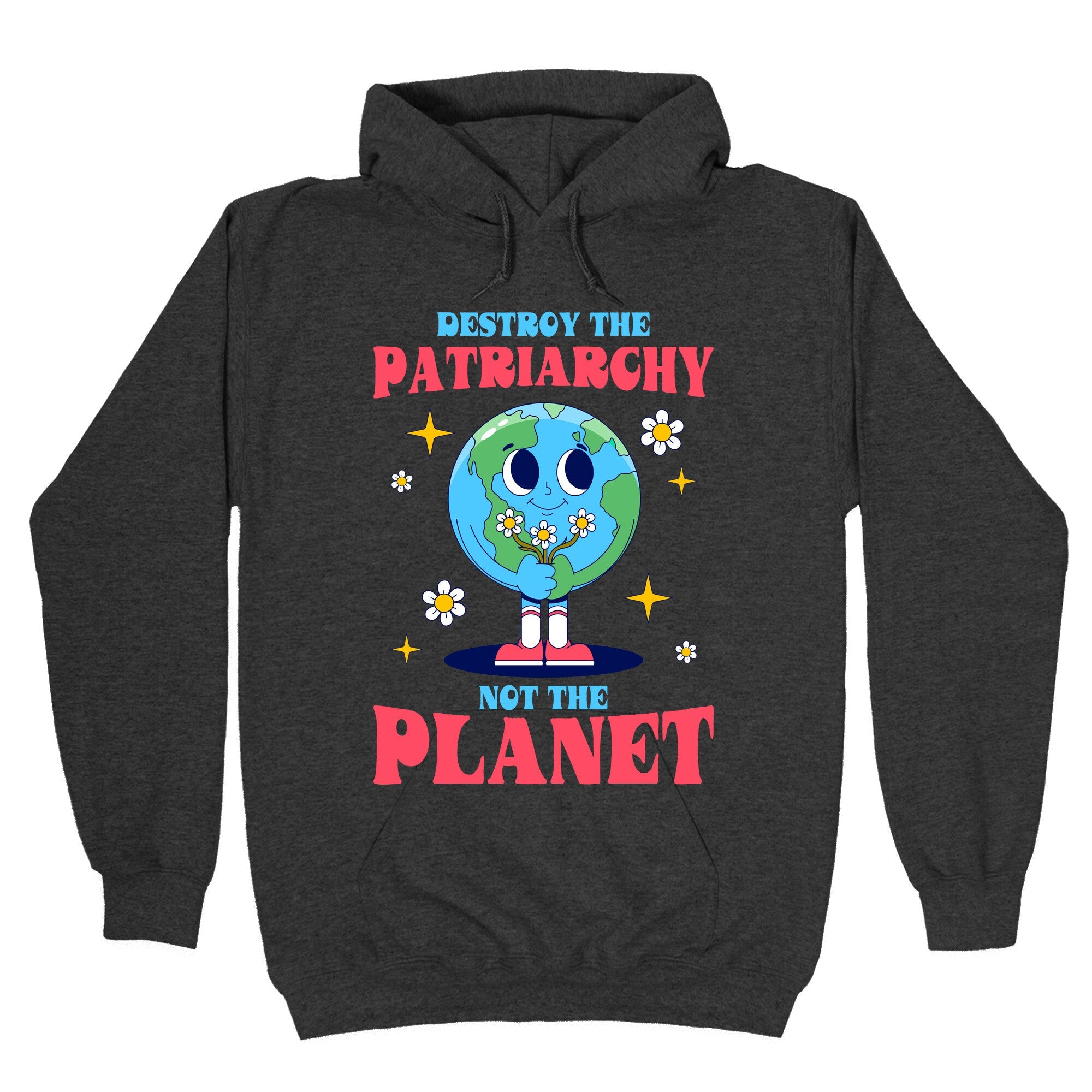 Destroy The Patriarchy Hoodie