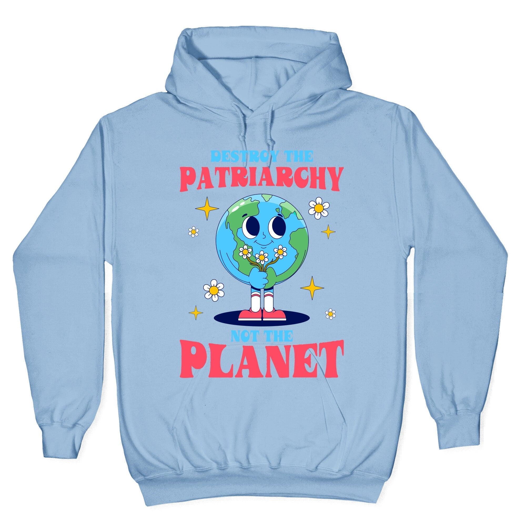 Destroy The Patriarchy Hoodie