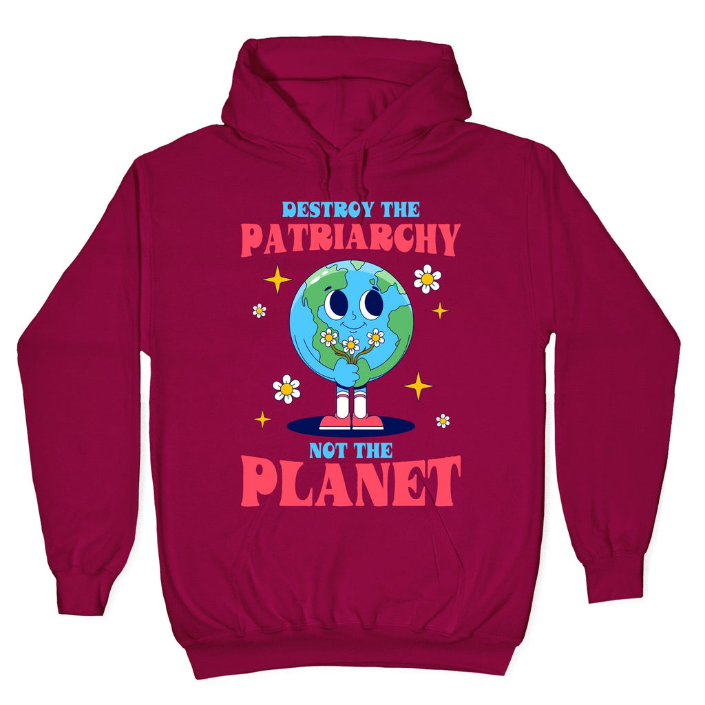 Destroy The Patriarchy Hoodie