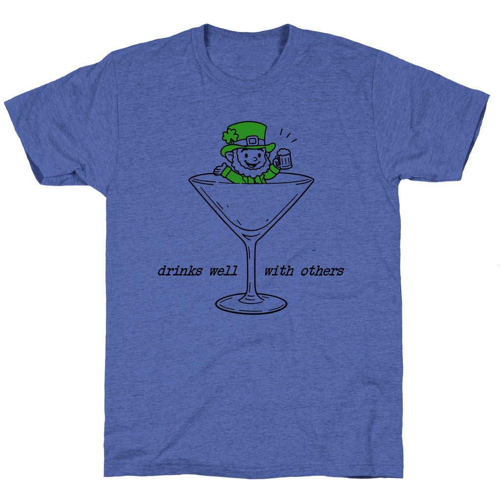 Drinks Well With Others Unisex Triblend Tee