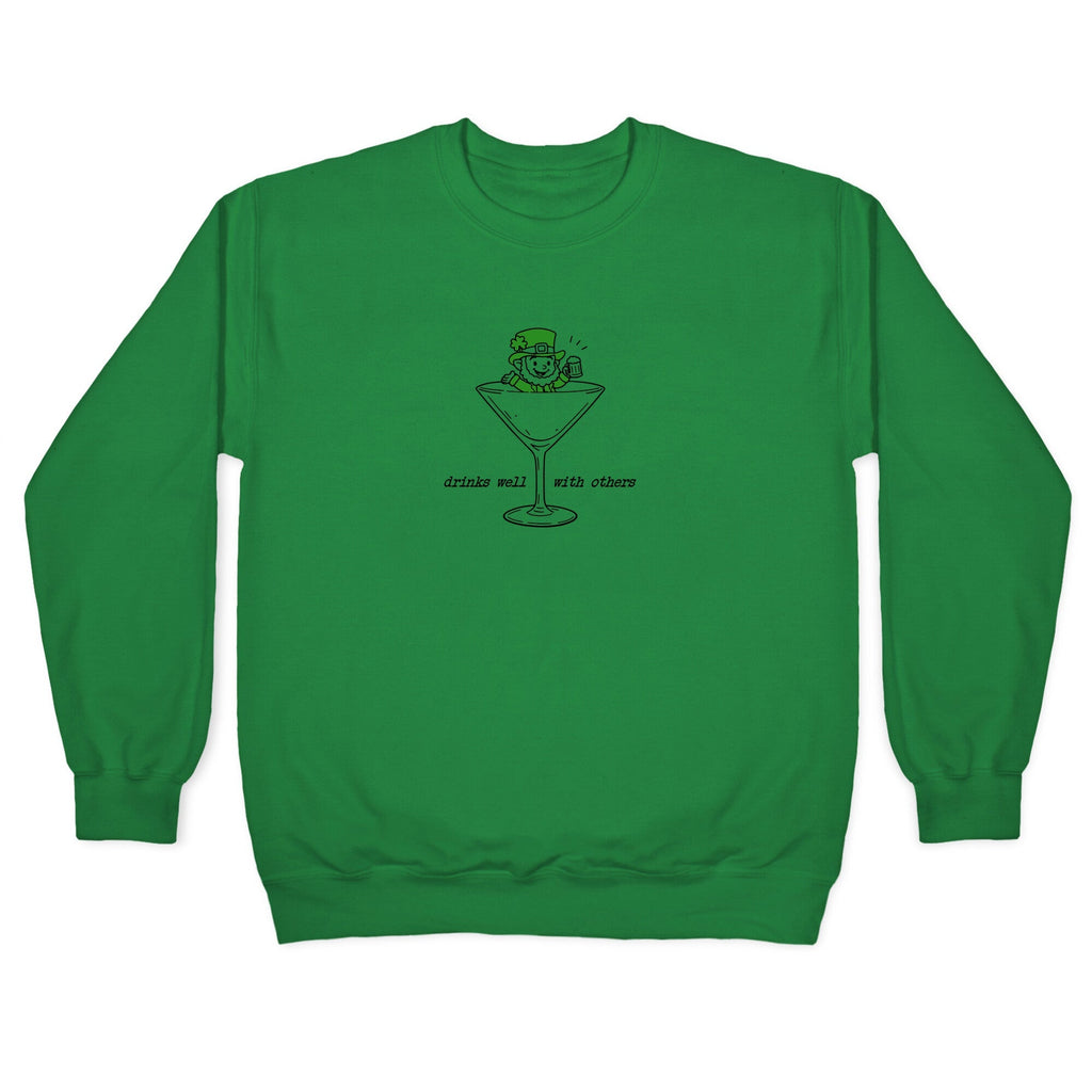 Drinks Well With Others Crewneck Sweatshirt