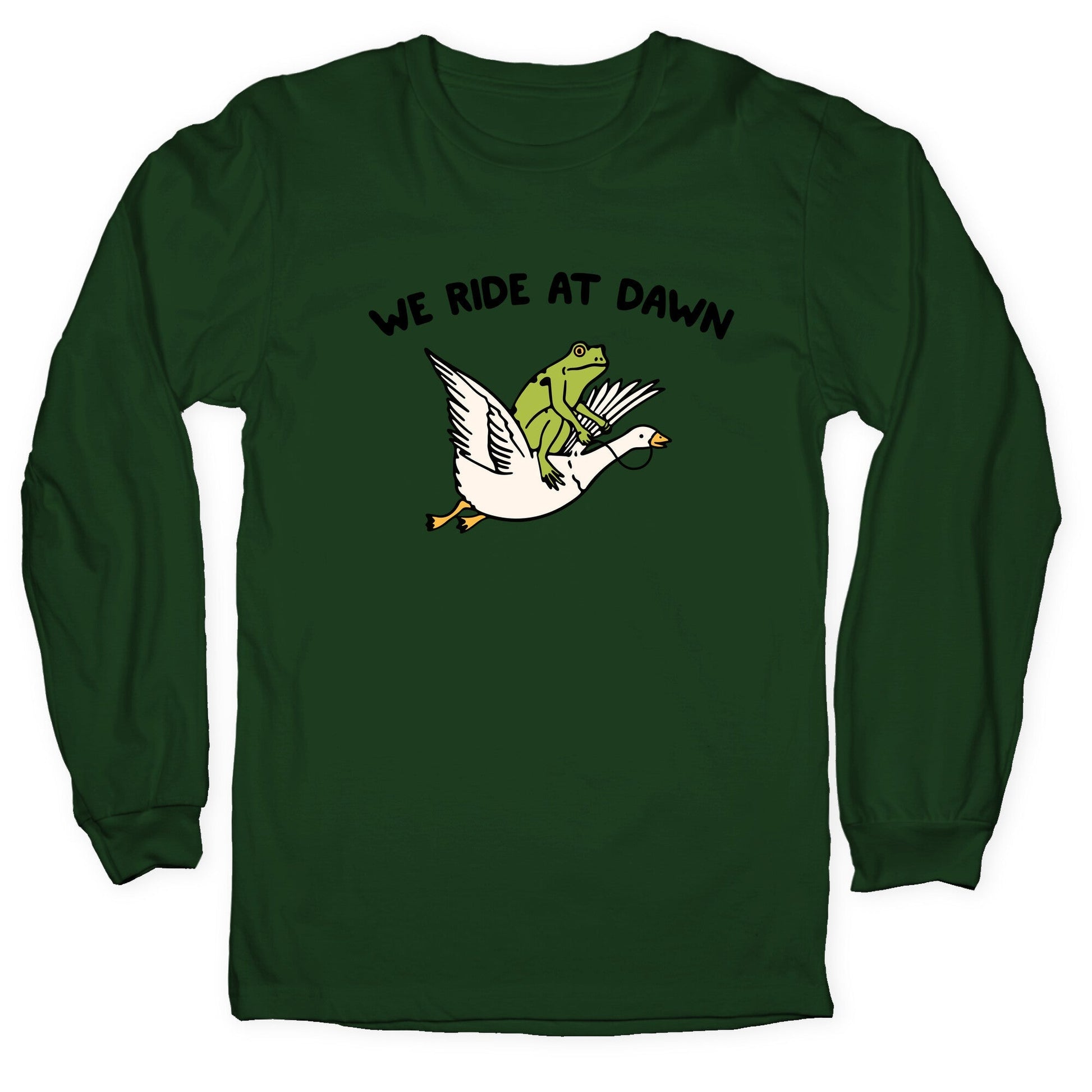 We Ride At Dawn Longsleeve Tee
