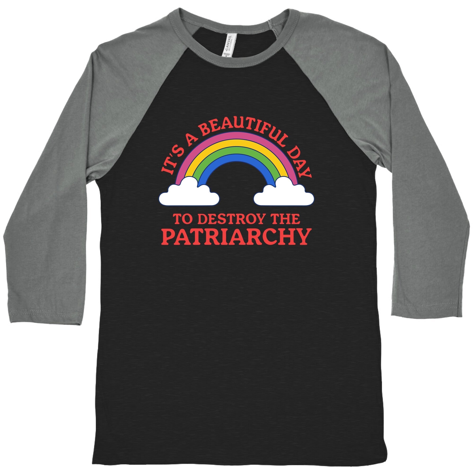 Beautiful Day To Destroy The Patriarchy Baseball Tee