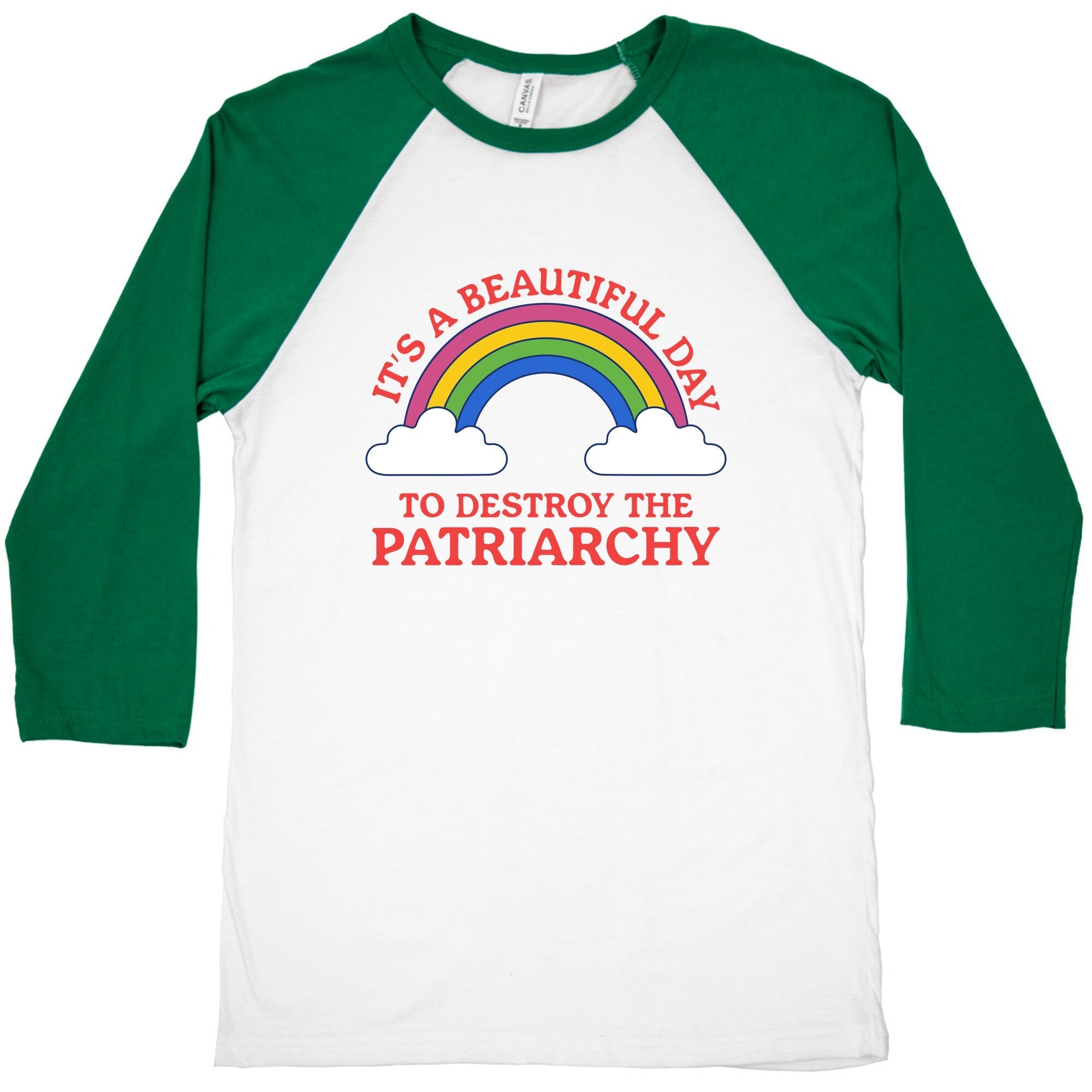 Beautiful Day To Destroy The Patriarchy Baseball Tee