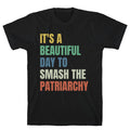 Beautiful Day To Destroy The Patriarchy Rainbow T-Shirt