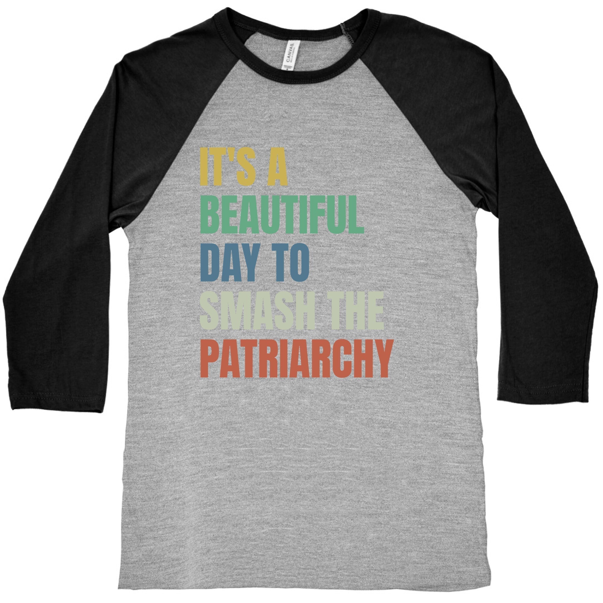 Beautiful Day To Destroy The Patriarchy Rainbow Baseball Tee