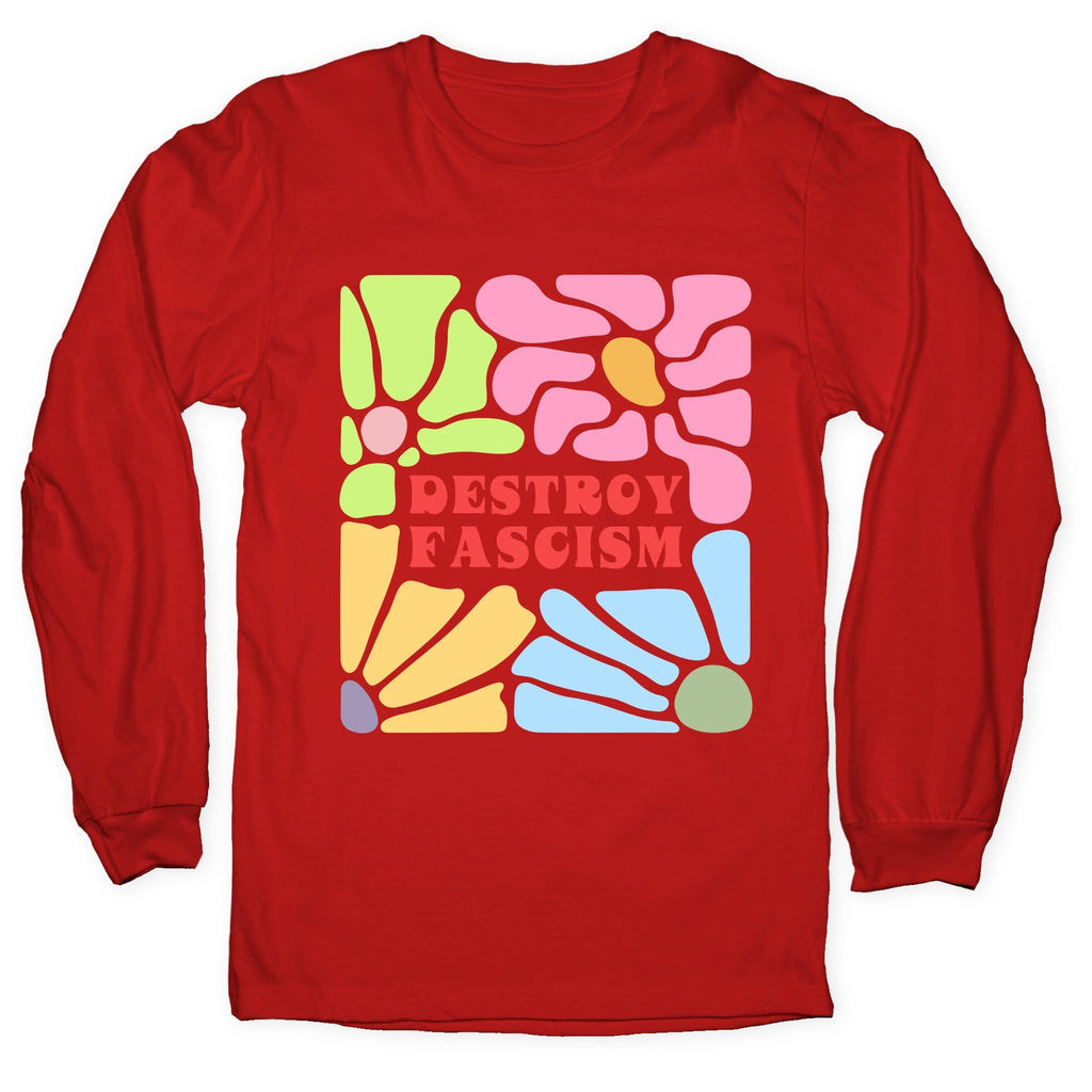Destroy Fascism Longsleeve Tee