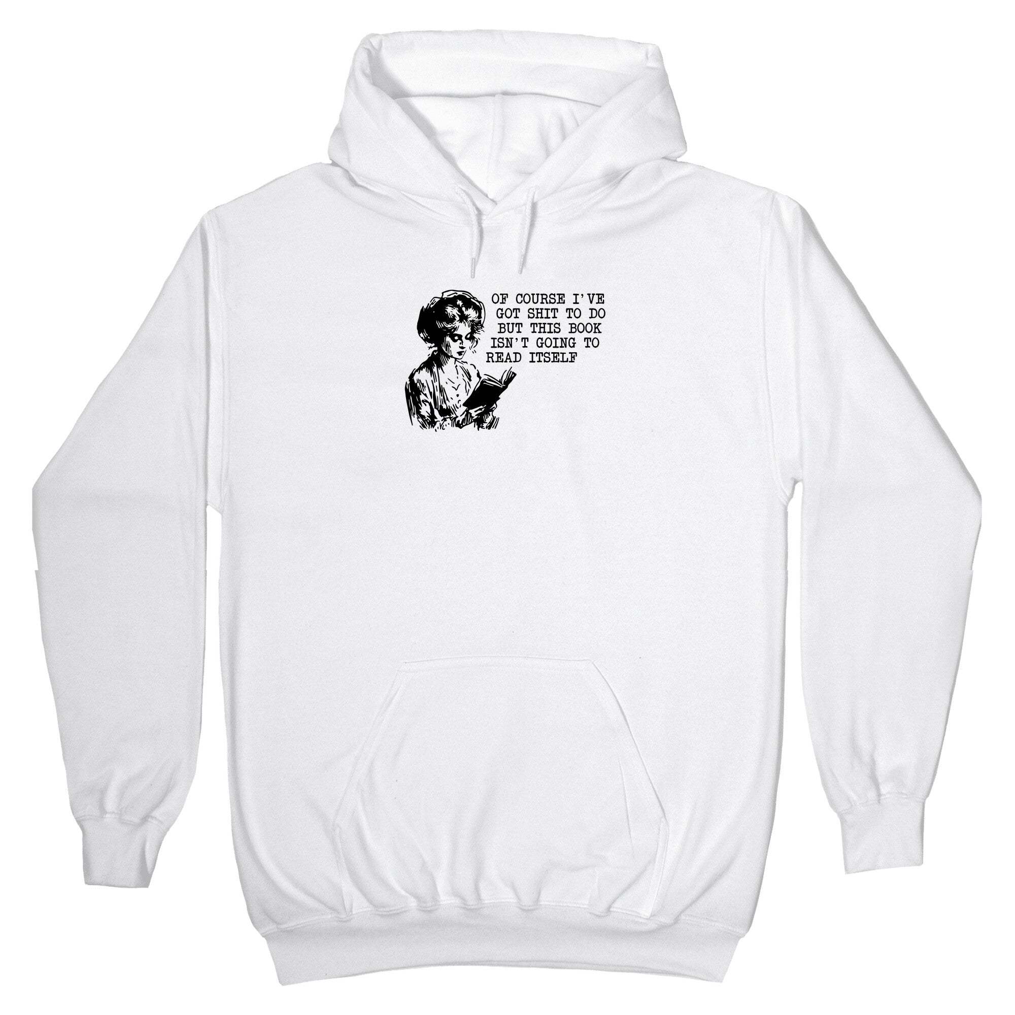 This Book Isnt Going To Read Itself Hoodie