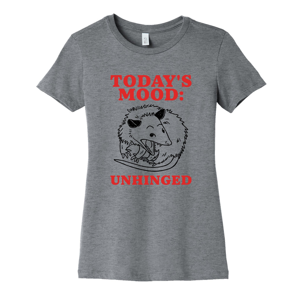 Todays Mood: Unhinged Womens Cotton Tee