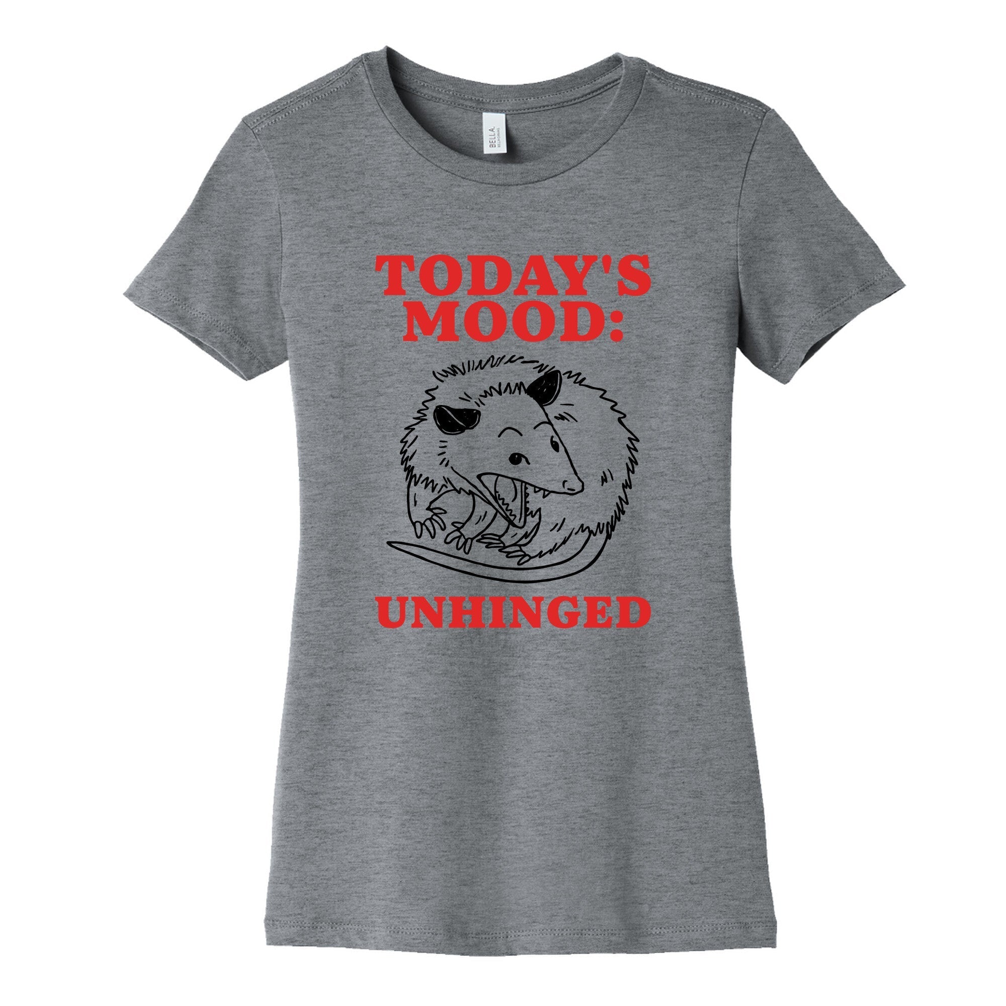 Todays Mood: Unhinged Womens Cotton Tee