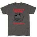 Todays Mood: Unhinged Unisex Triblend Tee