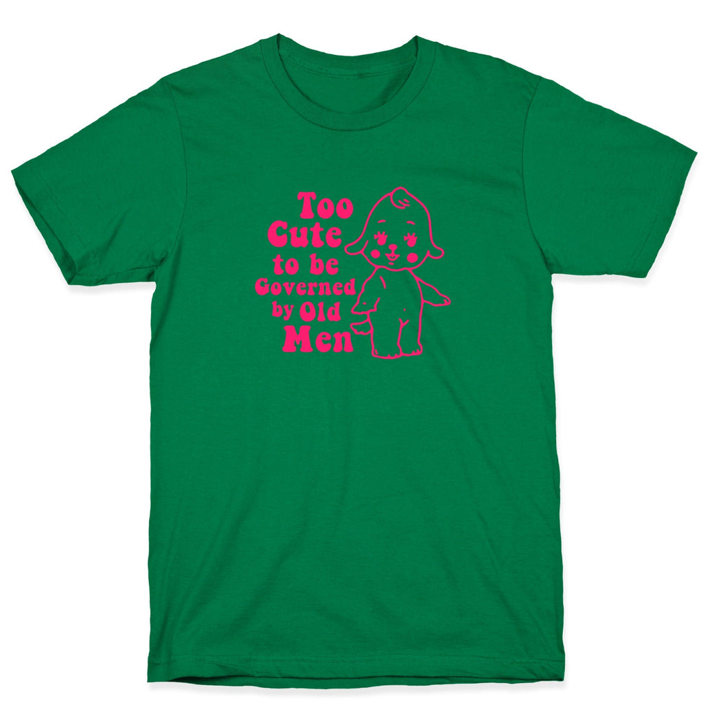 Too Cute T-Shirt