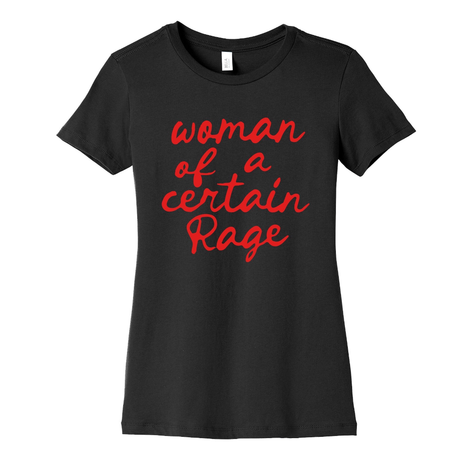 Woman Of A Certain Rage Womens Cotton Tee